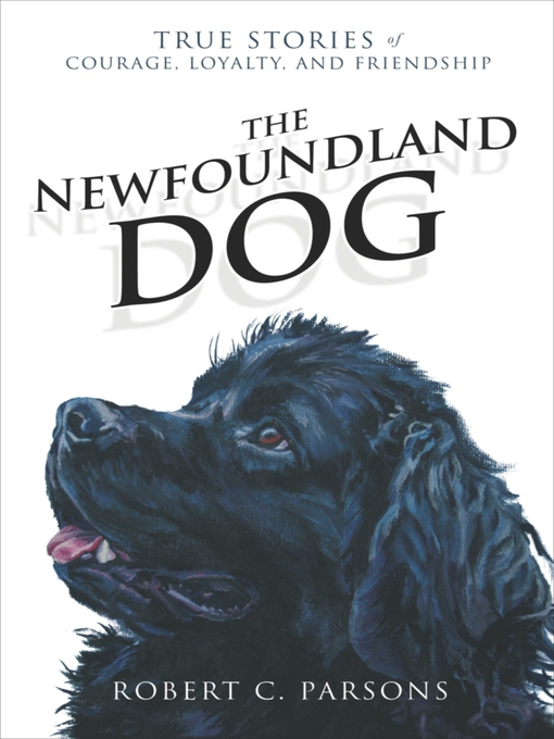 Title details for The Newfoundland Dog by Robert C. Parsons - Available